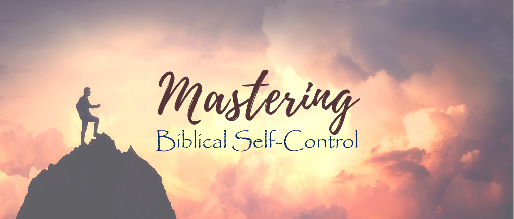 image of mastering self-control in the bible